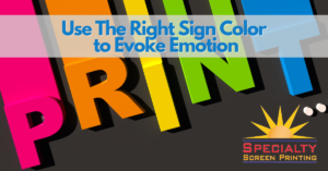 Vivid colors spell out the word print_Use The Right Sign Color to Evoke Emotion Header